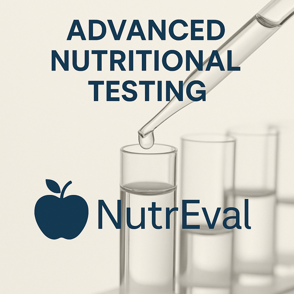 Advanced Nutritional Testing (NutrEval)