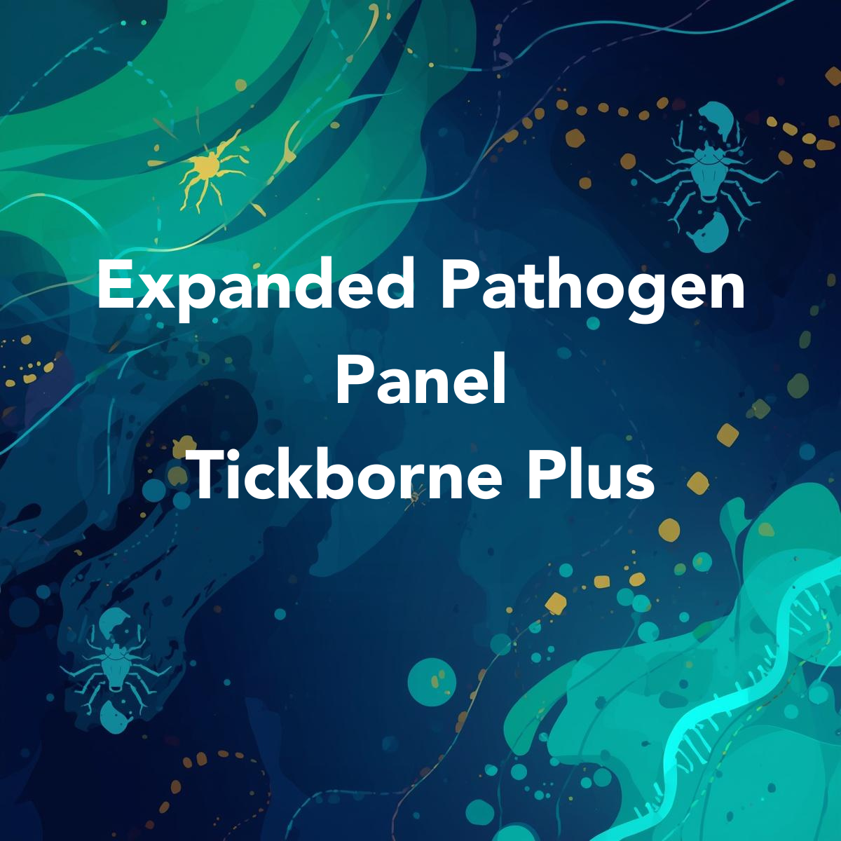 Expanded Pathogen Panel, Tickborne Plus